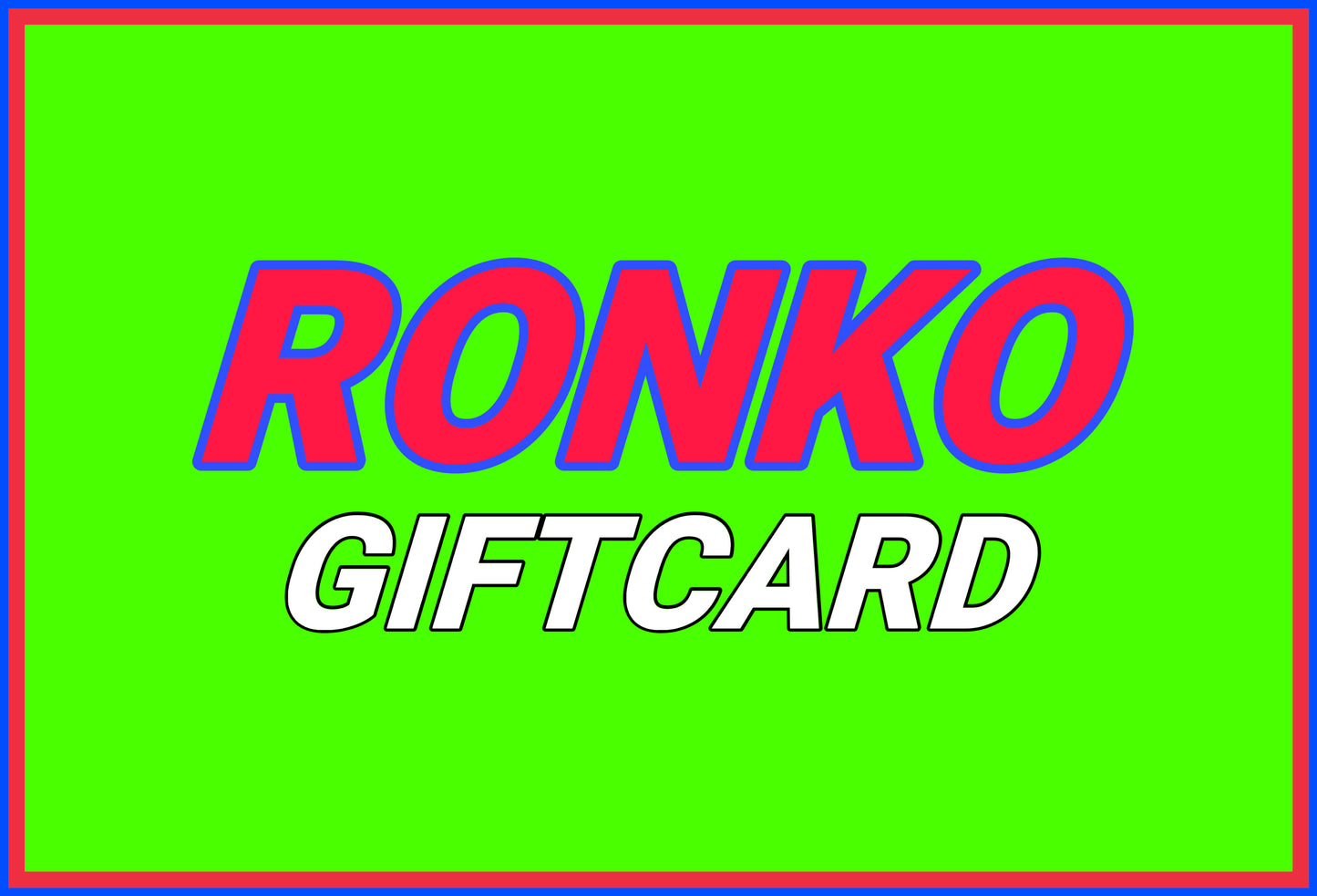 Ronko giftcard :)